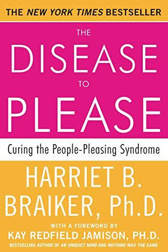 17) The Disease To Please: Curing the People-Pleasing Syndrome