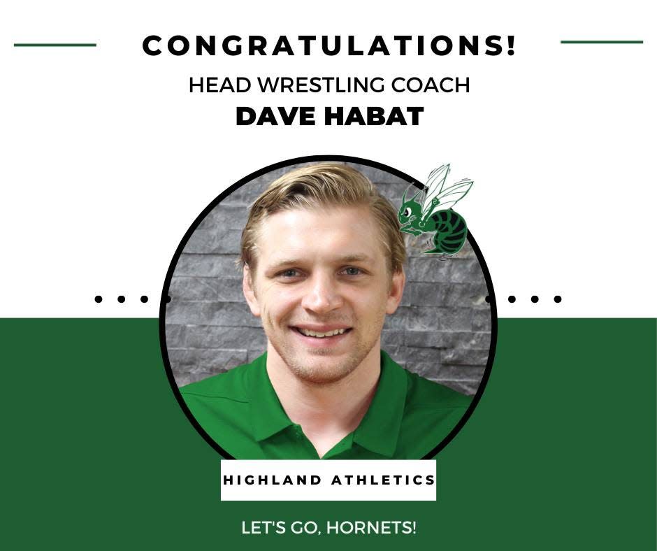 Dave Habat will take over in the fall for Highland wrestling pending board approval in two weeks.