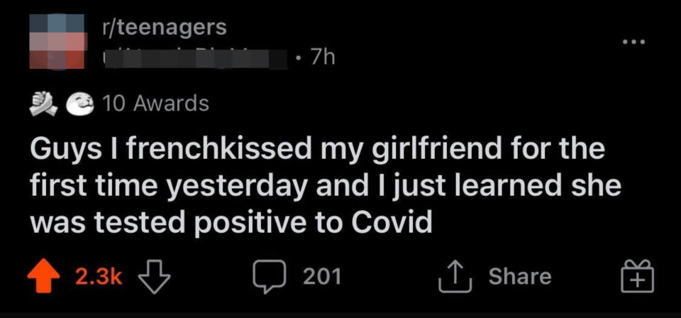 "Guys I frenchkissed my girlfriend for the first time yesterday and I just learned she was tested positive for Covid"