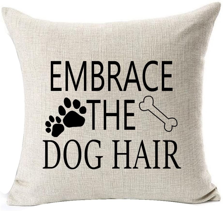 Embrace the Dog Hair Pillow