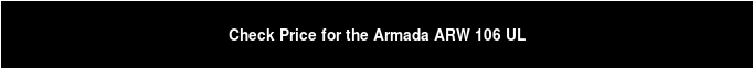 Check Price for the Armada ARW 106 UL