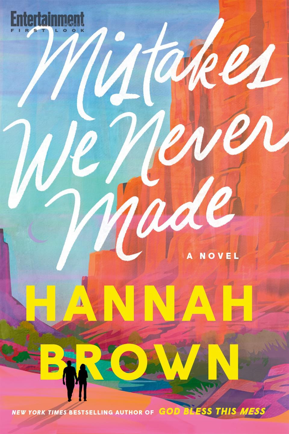 Mistakes We Never Made by Hannah Brown