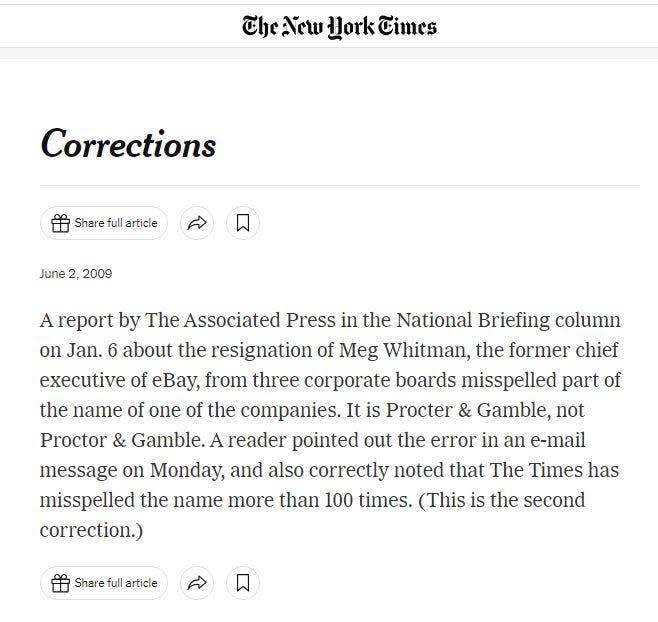 The New York Times admits to spelling Procter incorrectly more than 100 times in this 2009 correction.