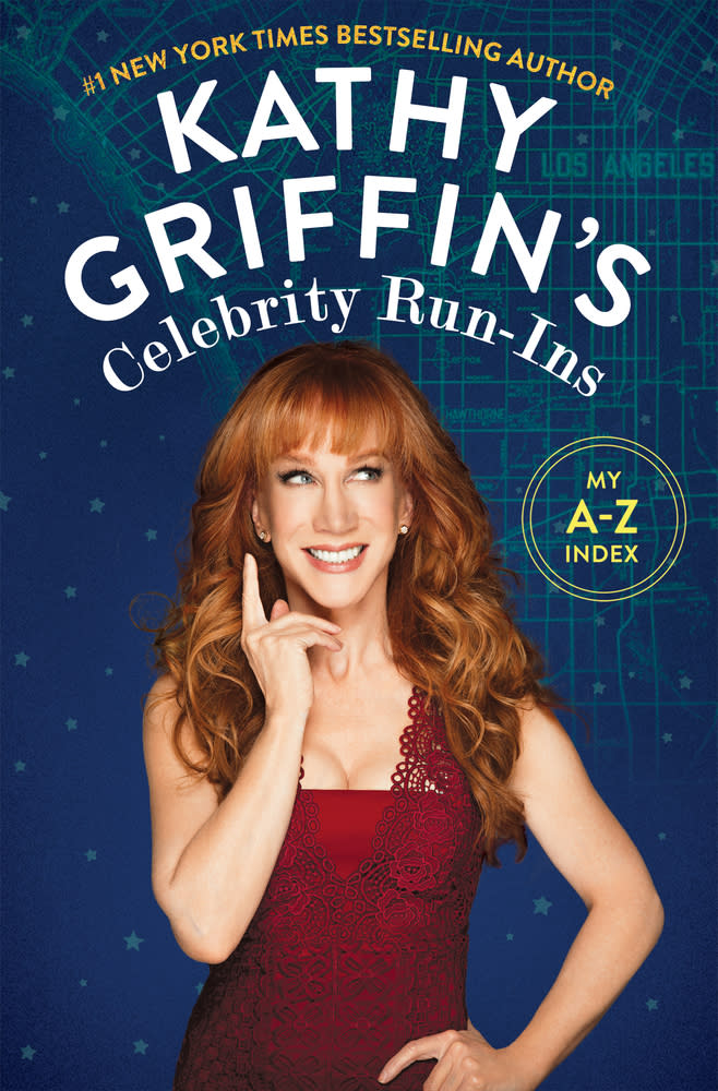 Kathy Griffin’s Celebrity Run-Ins: My A-Z Index