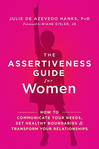 20) The Assertiveness Guide for Women: How to Communicate Your Needs, Set Healthy Boundaries, and Transform Your Relationships