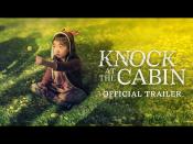 <p><em>Knock at the Cabin</em> is based on the award-winning novel, <em>The Cabin at the End of the World. </em>The M. Night Shyamalan-directed thriller follows a family who goes on vacation in the woods. Their cabin retreat goes as planned, until armed strangers arrive at their door and demand the family select one member to kill in order to save the world from a looming apocalypse</p><p><a href="https://www.youtube.com/watch?v=0wiBHEACNHs" rel="nofollow noopener" target="_blank" data-ylk="slk:See the original post on Youtube;elm:context_link;itc:0;sec:content-canvas" class="link ">See the original post on Youtube</a></p>