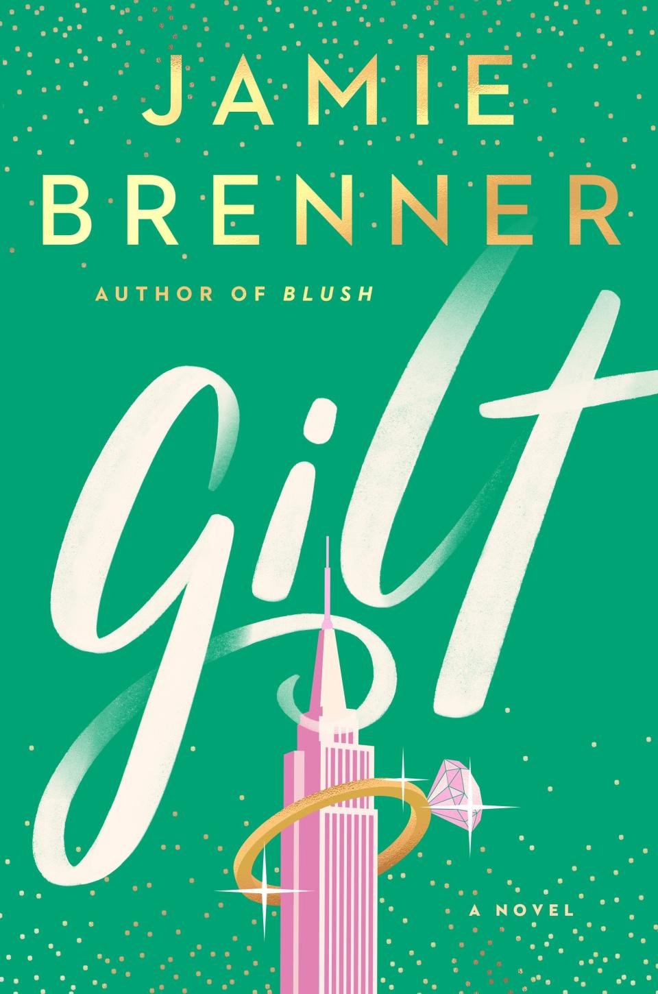 “Gilt,” by Jamie Brenner