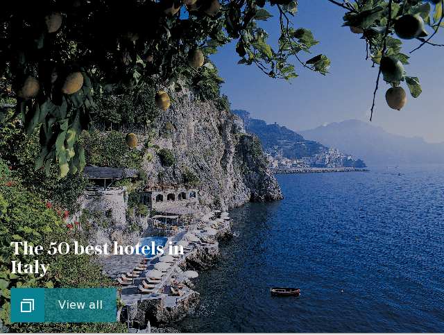 The 50 best hotels in Italy