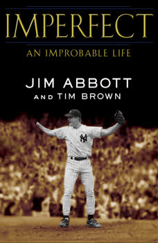 Imperfect': Jim Abbott faces tough question about his birth defect in book  excerpt