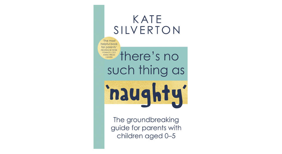 There's No Such Thing As Naughty by Kate Silverton