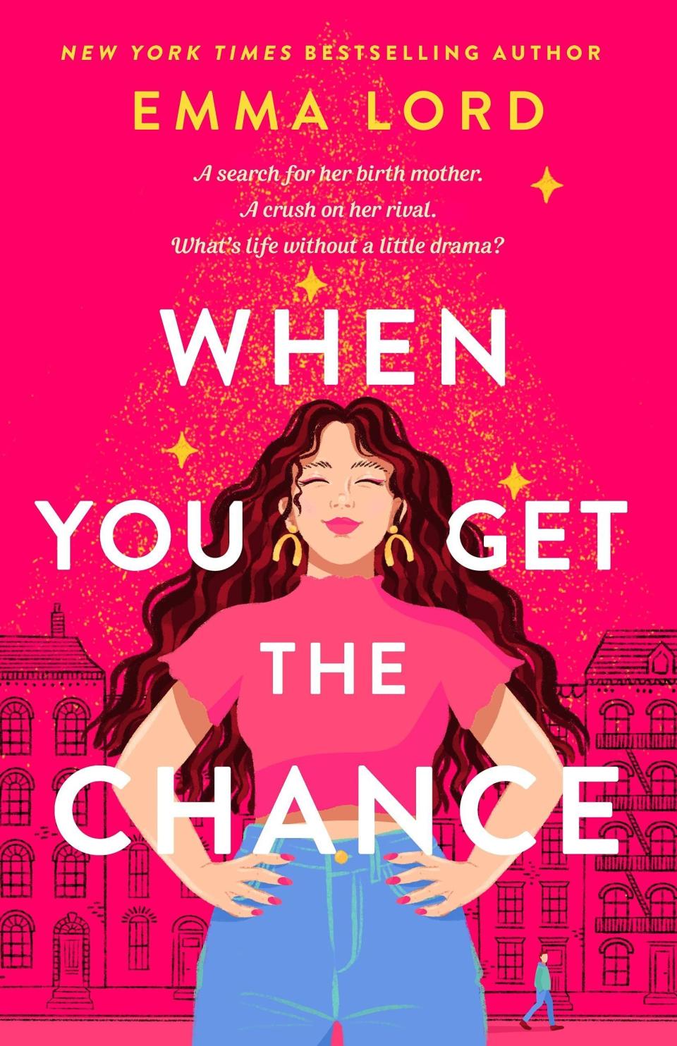 <i>When You Get the Chance</i> by Emma Lord