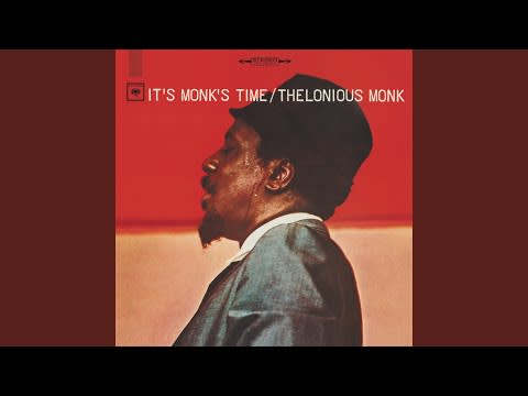 "Stuffy Turkey" - Thelonious Monk