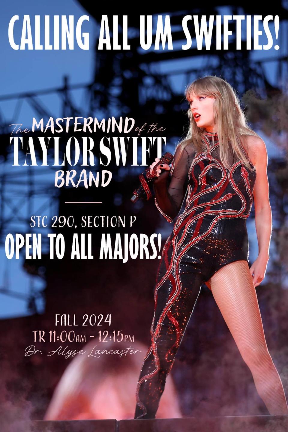 Un cartel diseñado por Sydney Lancaster en la Facultad de Comunicación de la Universidad de Miami promociona el próximo curso sobre Taylor Swift que el departamento ha añadido para el semestre de otoño de 2024. "Mastermind Taylor Swift Brand" enseñará comunicación estratégica a través del prisma de la carrera de la estrella del pop.