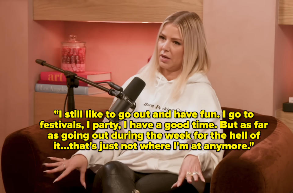 Ariana said "I still like to go out and have fun. I go to festivals, I party, I have a good time. But as far as going out during the week for the hell of it...that's just not where I'm at anymore"