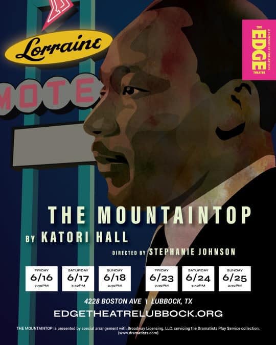 The Edge presents “The Mountaintop”, a gripping reimagination of events the night before the assassination of the civic rights leader Dr. Martin Luther King Jr.