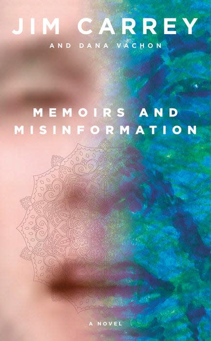 “Memoirs and Misinformation,” by Jim Carrey and Dana Vachon.