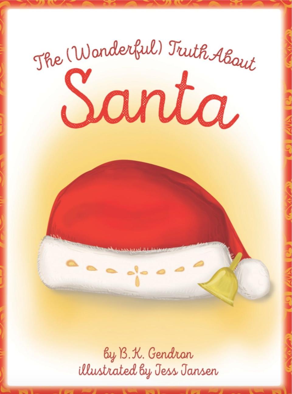 <p><i>The (Wonderful) Truth About Santa</i> by B. K. Gendron and Jessica Jansen</p><p>booksamillion.com</p><p>$12.99</p><p><a href="https://go.redirectingat.com?id=74968X1596630&url=https%3A%2F%2Fwww.booksamillion.com%2Fp%2FWonderful-Truth-About-Santa%2FJessica-Jansen%2F9780990592839&sref=https%3A%2F%2Fwww.womansday.com%2Flife%2Fa37671573%2Fis-santa-real-how-to-tell-kids%2F" rel="nofollow noopener" target="_blank" data-ylk="slk:Shop Now;elm:context_link;itc:0;sec:content-canvas" class="link ">Shop Now</a></p><span class="copyright">booksamillion.com</span>