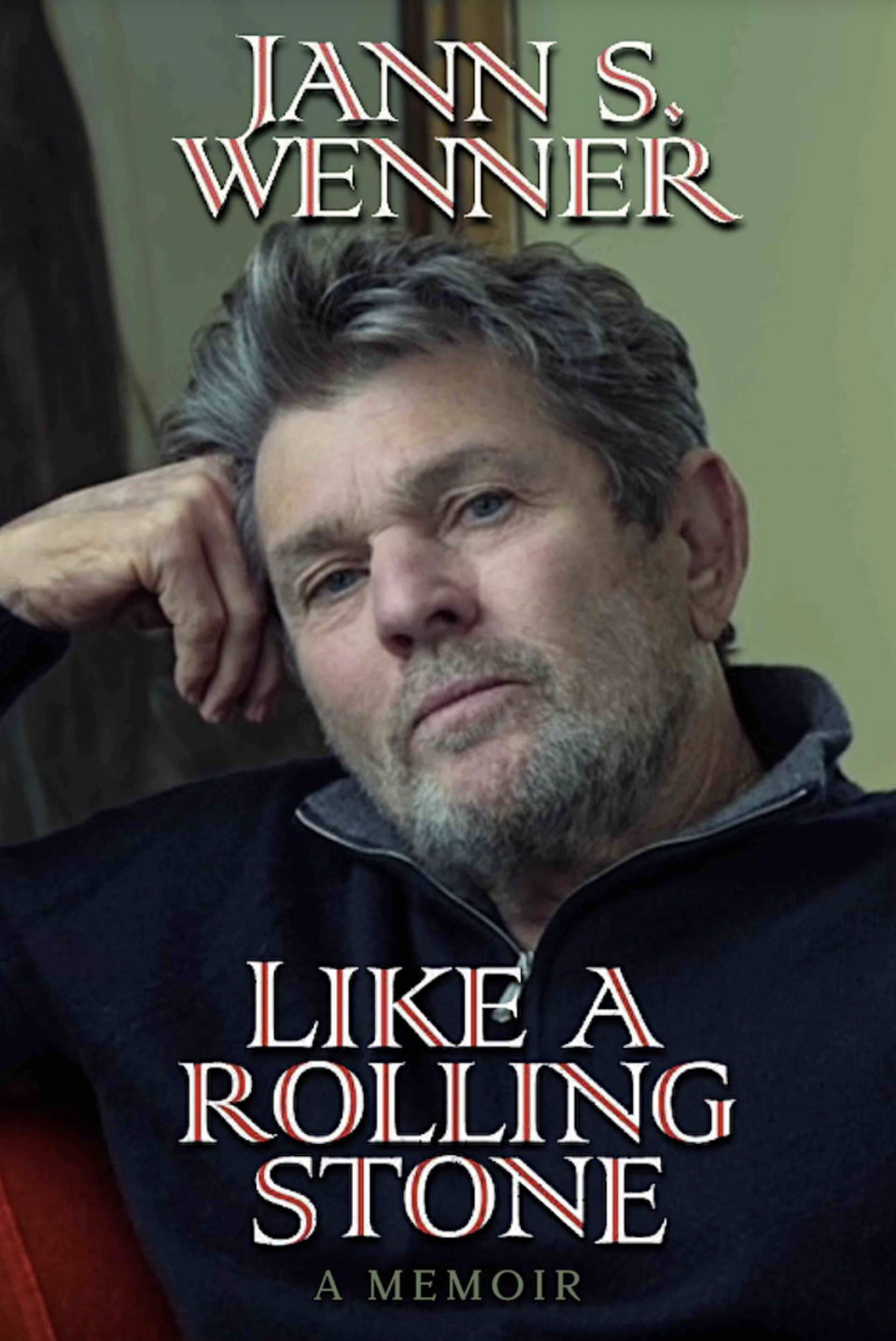 ‘Like a Rolling Stone: A Memoir’ by Jann Wenner