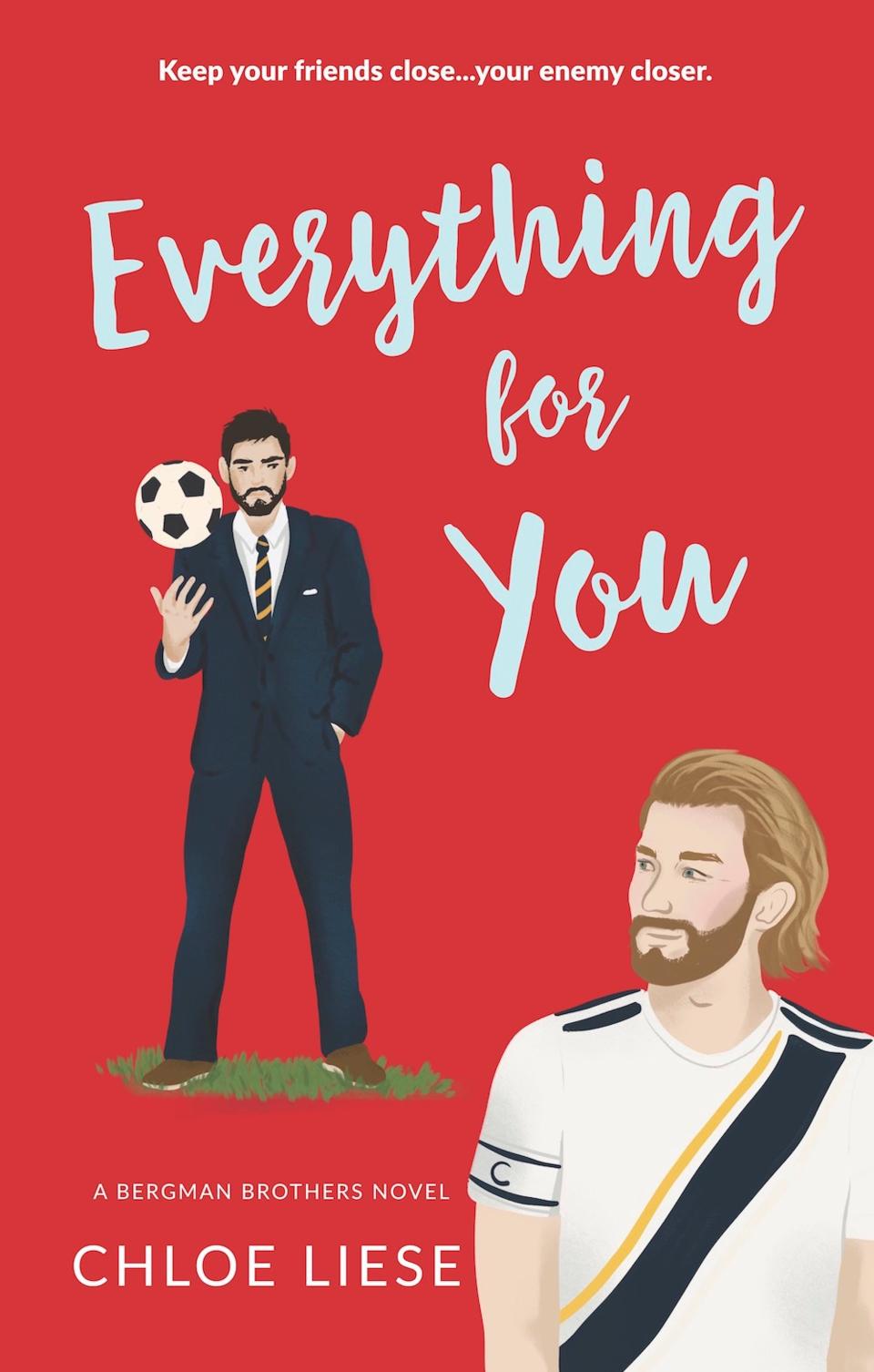 "Everything for You" by Chloe Liese