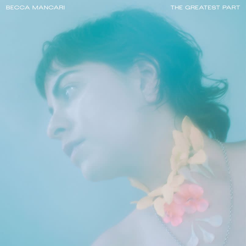 becca mancari the greatest part artist of the month album cover artwork