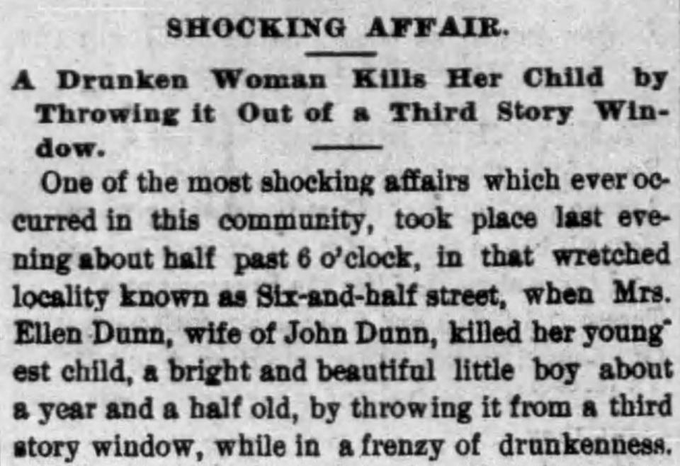 A story from the Fall River Daily Evening News of 1876 details the crime of Ellen Dunn, a mother who killed her baby by tossing him from a window.