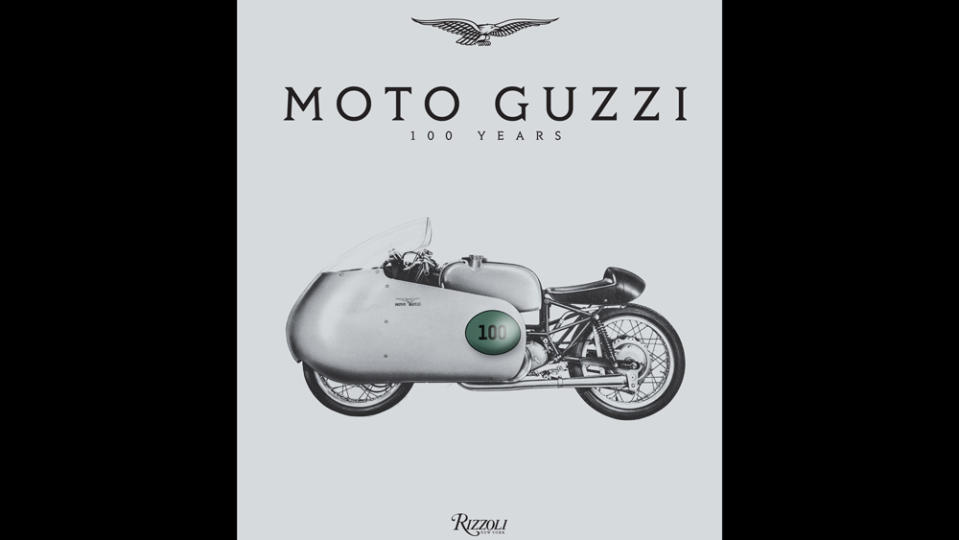 The cover of “Moto Guzzi: 100 Years” published by Rizzoli. - Credit: Photo: Courtesy of Rizzoli.