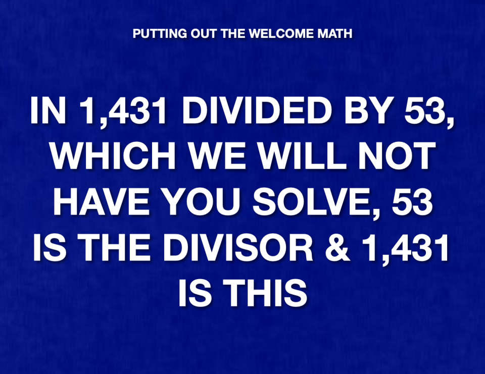 HINT: X ÷ DIVISOR = QUOTIENT