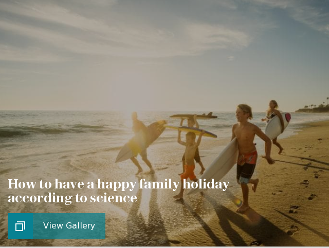 How to have a happy family holiday according to science