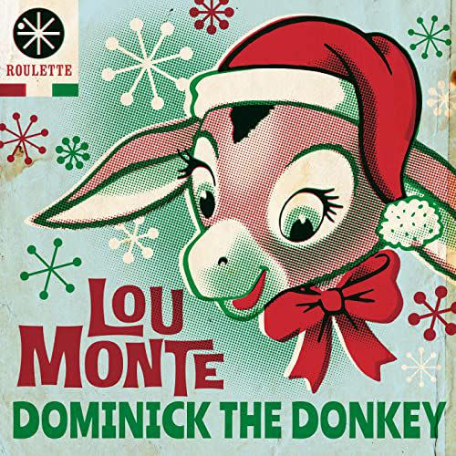 ‘Dominick the Donkey’ by Lou Monte