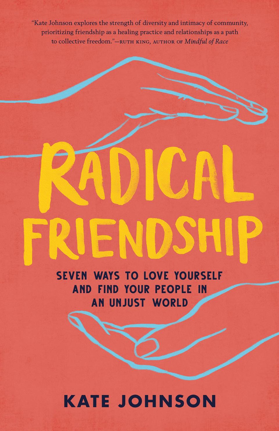 "Radical Friendship"