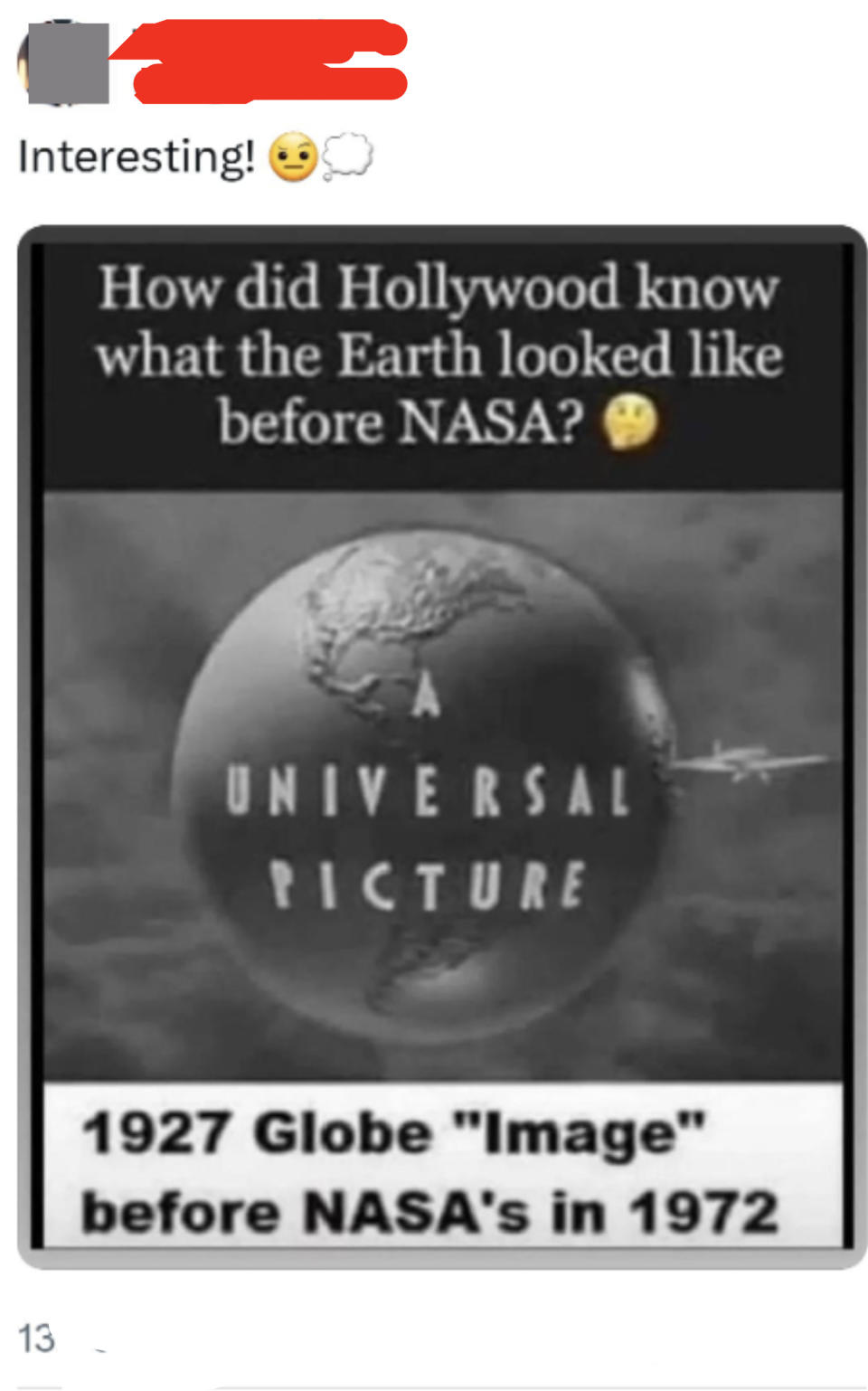 "How did Hollywood know what the Earth looked like before NASA?" with image of a 1927 globe and "A Universal Picture" promo inside it