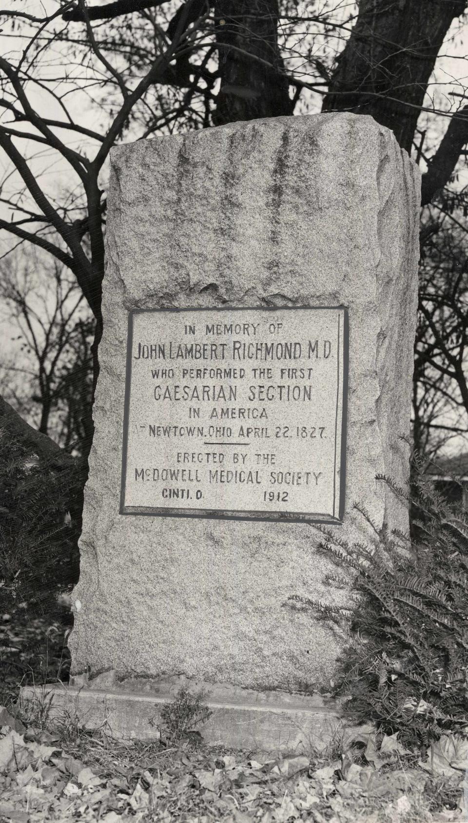 A granite marker in Newtown, Ohio, honors Dr. John Lambert Richmond for performing the first cesarean section in America in 1827.
