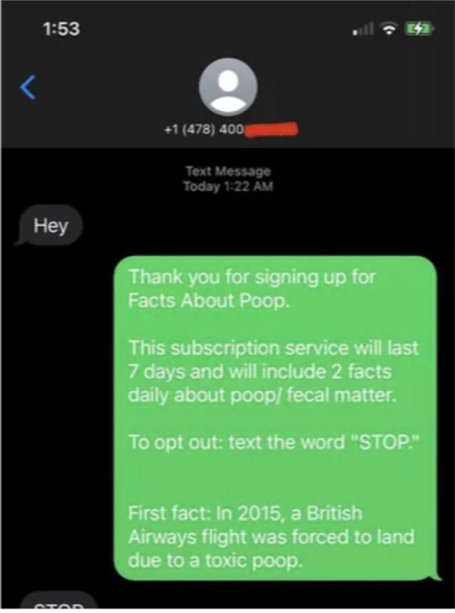 "Thank you for signing up for Facts About Poop; this subscription service will last 7 days and will include 2 facts daily about poop/fecal matter" and "First fact: In 2015, a British Airways flight was forced to land due to a toxic poop"