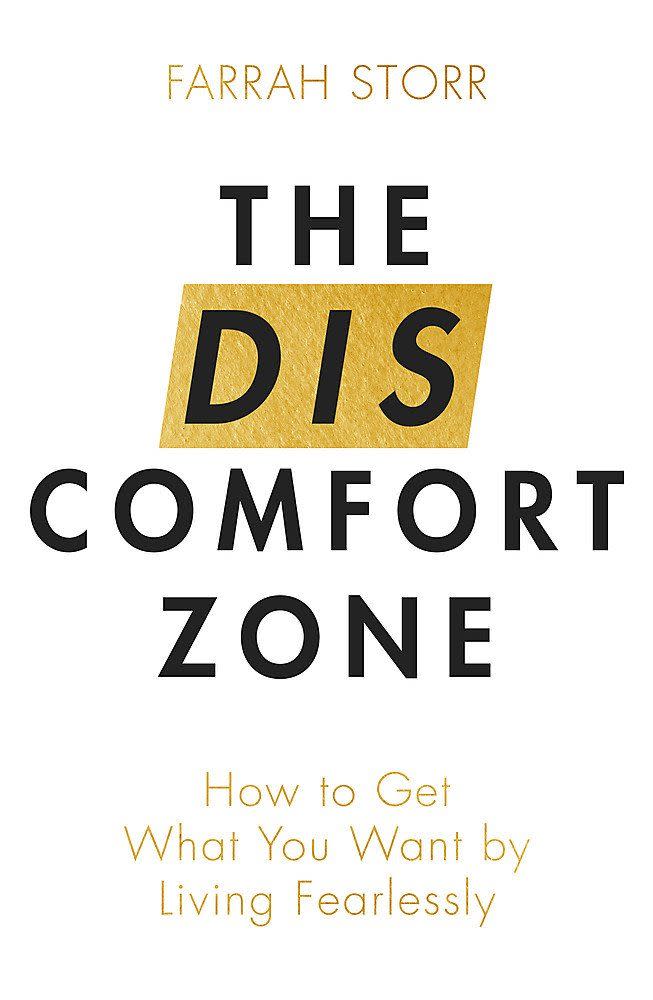 2) The Discomfort Zone, Farrah Storr