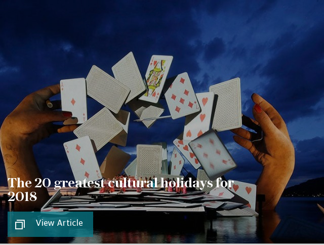 The best cultural holidays of 2018