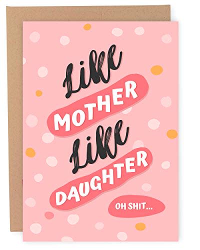 Sleazy Greetings Funny Mothers Day Card From Daughter | Funny Birthday Card For Mom | Adult Dirty Humorous Mother’s Day Appreciation Card | Like Mother Like Daughter Card