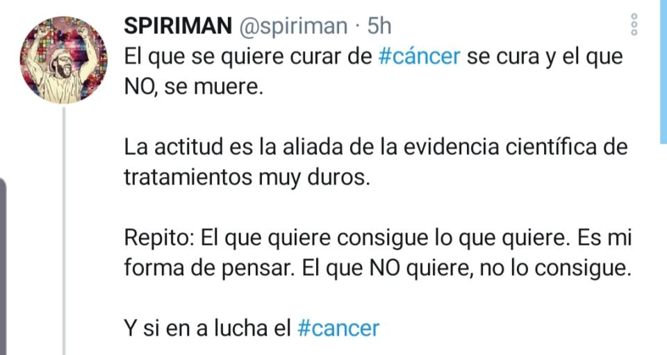 El famoso doctor Spiriman diciéndoles a los enfermos de cáncer que si no se curan es porque no luchan lo suficiente. 