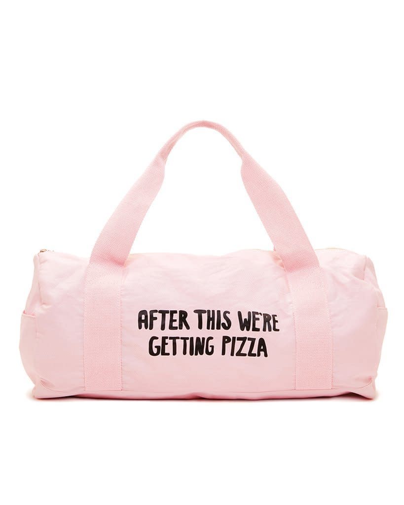 You get a pizza, you get a pizza, and you get a pizza...after the gym. Get it <a href="https://www.bando.com/products/work-it-out-gym-bag-after-this-were-getting-pizza" target="_blank">here</a>.&nbsp;