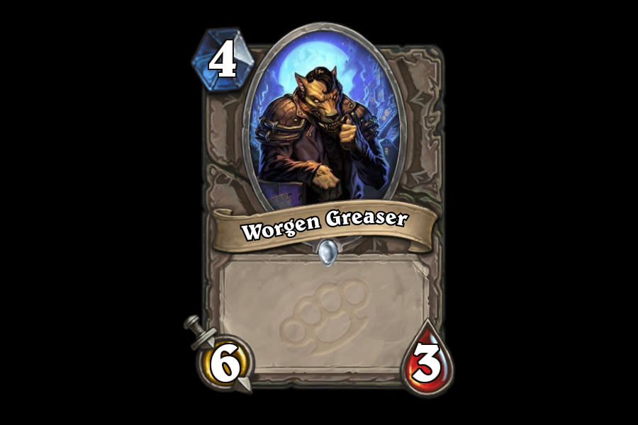 <p>Vanilla minions are rarely played at the highest levels of Hearthstone, and Worgen Greaser isn't going to change that trend any time soon. Too little health to take advantage of his six-power trading potential, he'll typically get picked off by a much lower-cost minion before doing anything productive. </p>