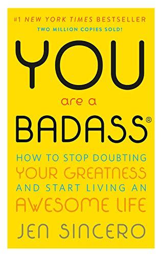 11) <i>You Are a Badass</i>, by Jen Sincero