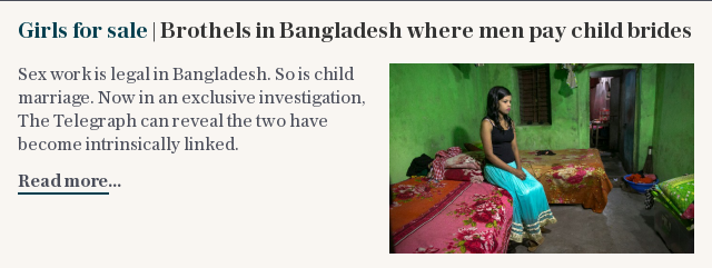 'I get scared when men force me into things I haven’t agreed to' | The legal Bangladesh brothels where men pay child brides for sex