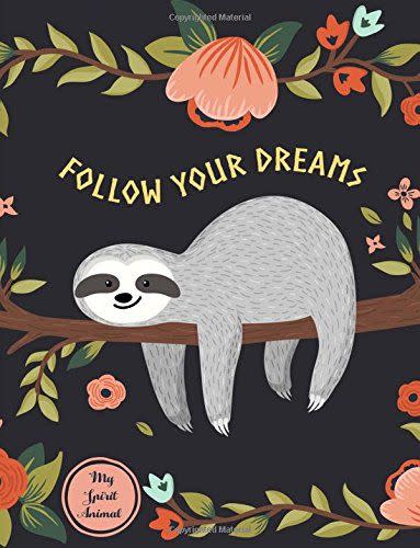 Follow Your Dreams Notebook