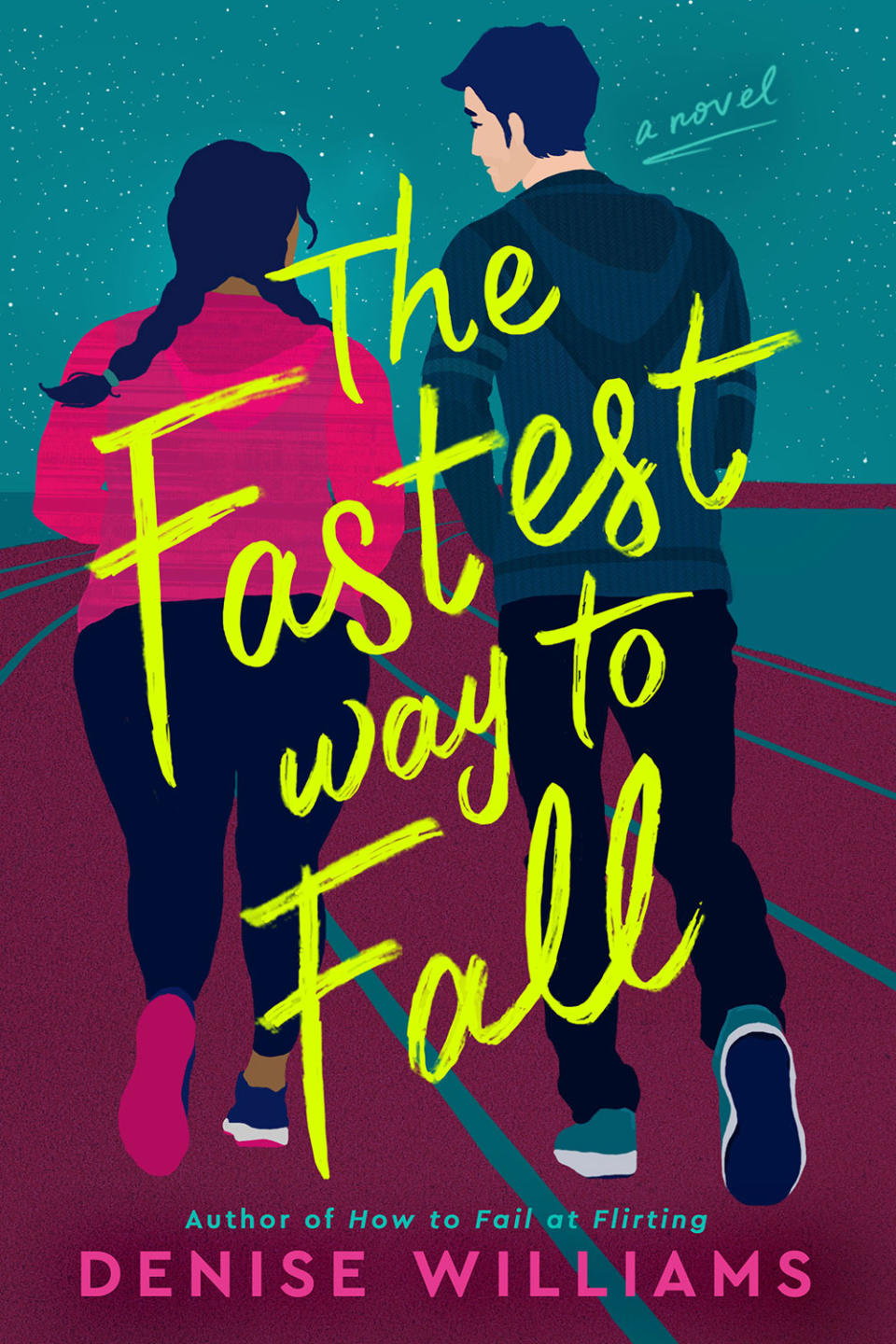 'The Fastest Way to Fall' by Denise Williams