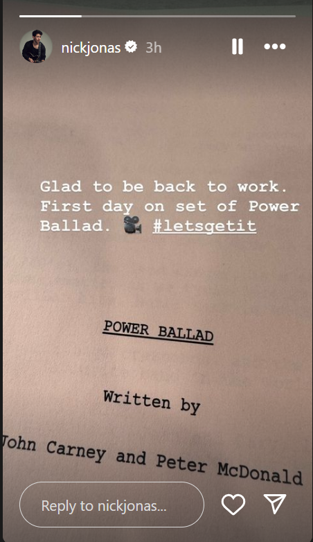 Nick Jonas shared a picture from the set of his upcoming film Power Ballad