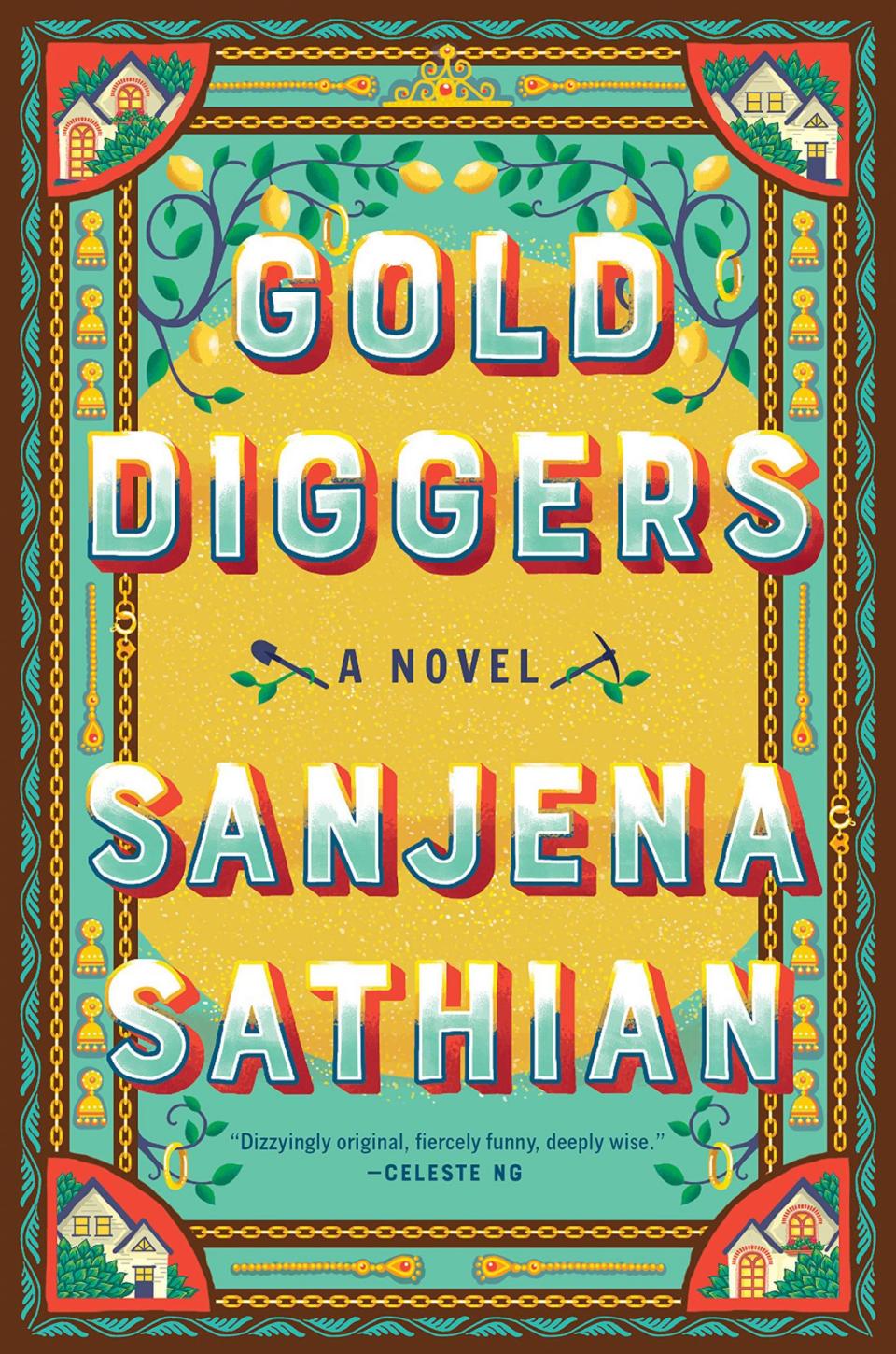 <i>Gold Diggers</i>, by Sanjena Sathian