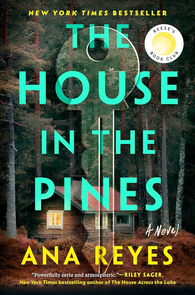 ‘The House in the Pines’ by Ana Reyes