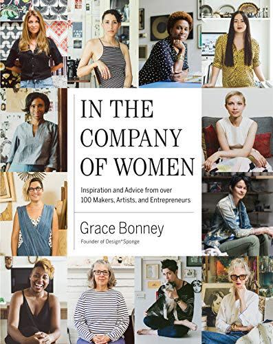 10) <i>In the Company of Women</i>, by Grace Bonney