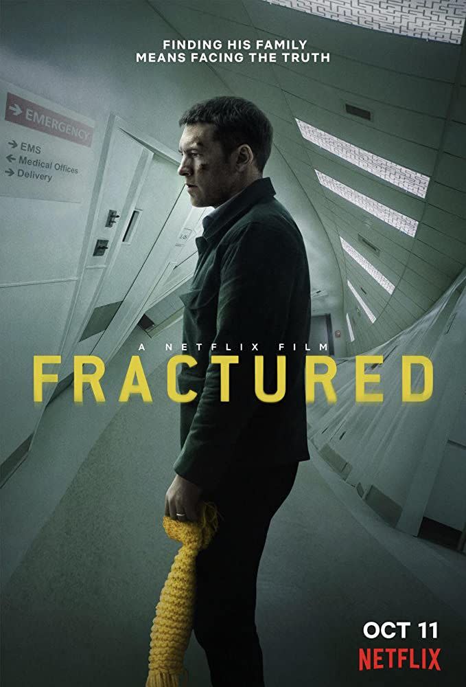 <p><em>Fractured</em>, a Netflix original movie, tells the story of a man who becomes convinced that a hospital is hiding something after his wife and daughter disappear from the ER. Odds are, his hunch is probably correct.</p><p><a class="link " href="https://www.netflix.com/title/80223997" rel="nofollow noopener" target="_blank" data-ylk="slk:WATCH NOW;elm:context_link;itc:0;sec:content-canvas">WATCH NOW</a></p>