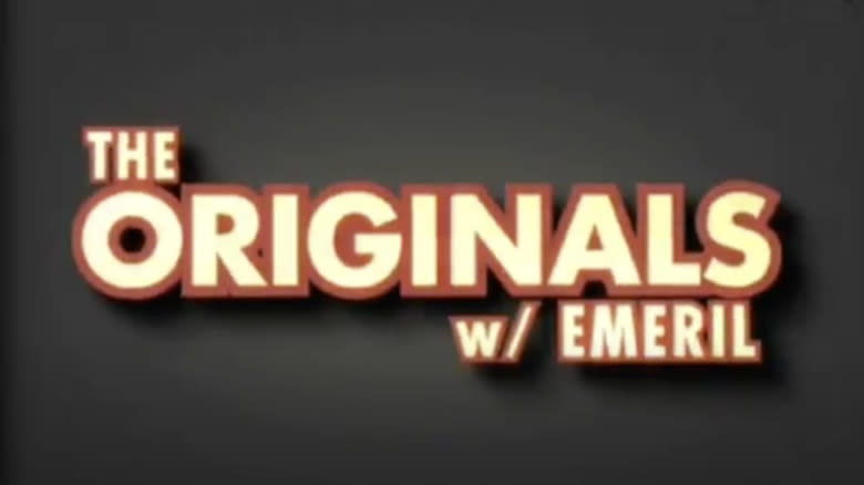 the originals with emeril title screen