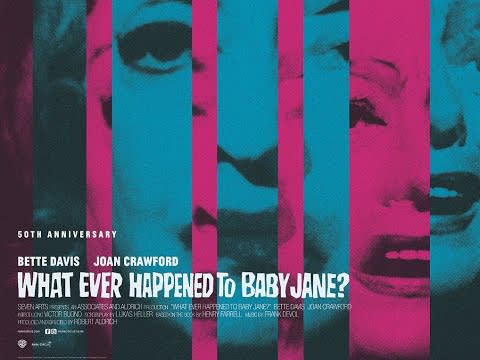 31) <i>Whatever Happened to Baby Jane?</i>